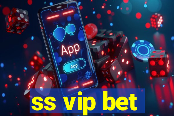 ss vip bet